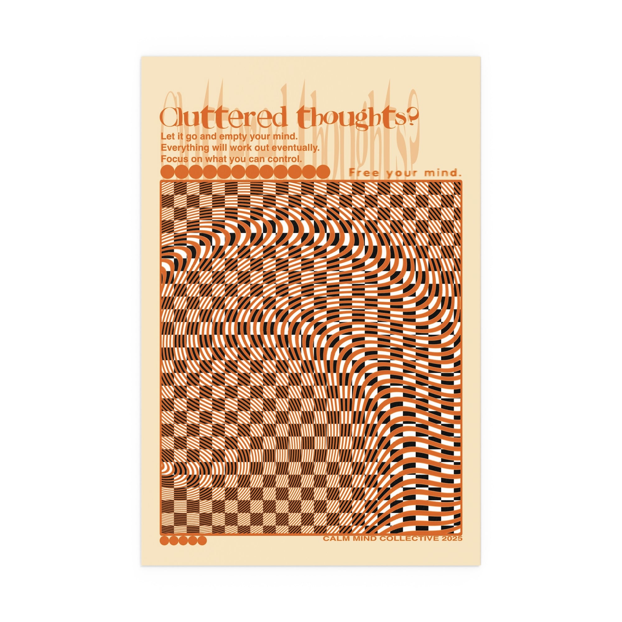 CLUTTERED THOUGHTS? - Overthinkers Anonymous Collection - Silk Poster