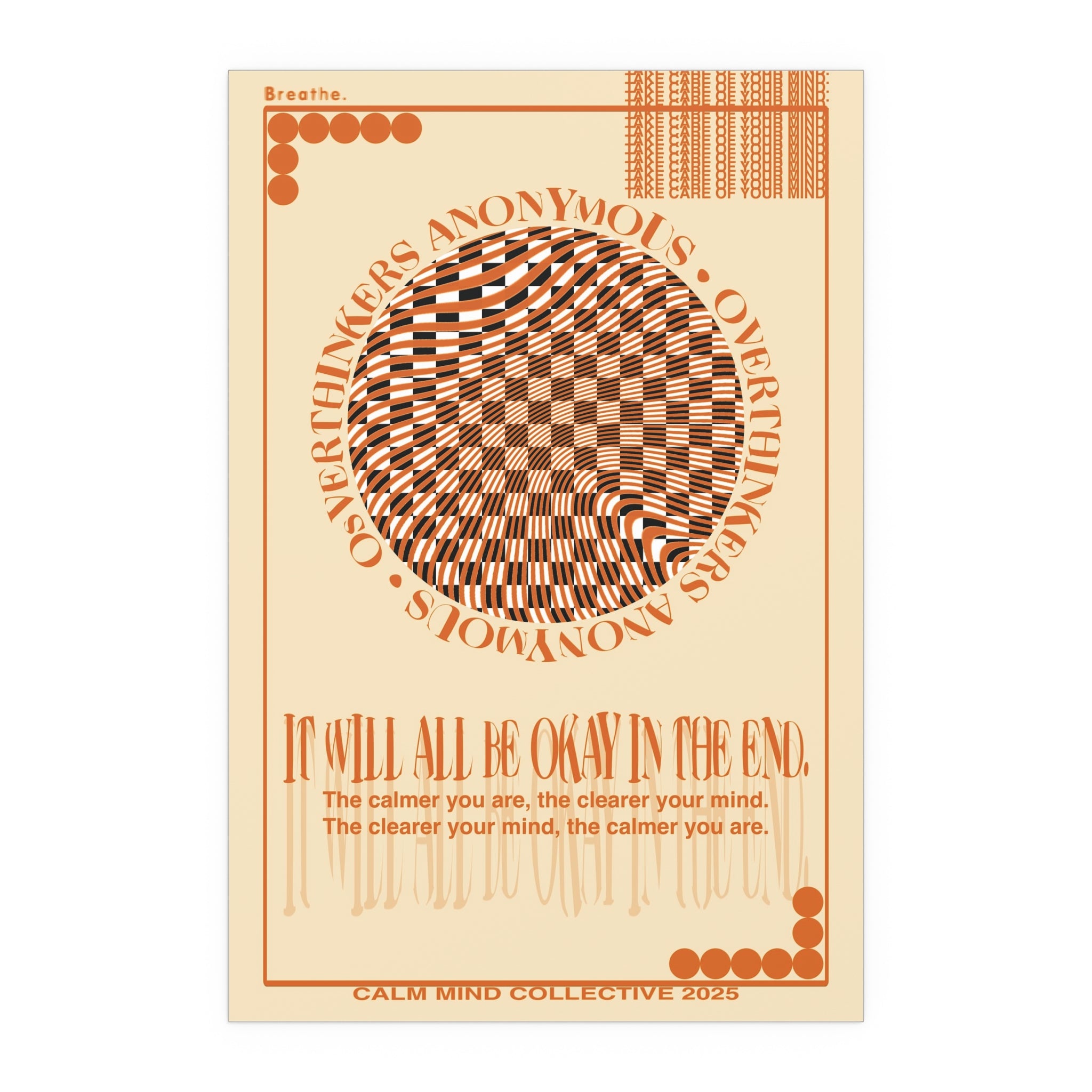 IT WILL ALL BE OKAY - Overthinkers Anonymous Collection - Silk Poster
