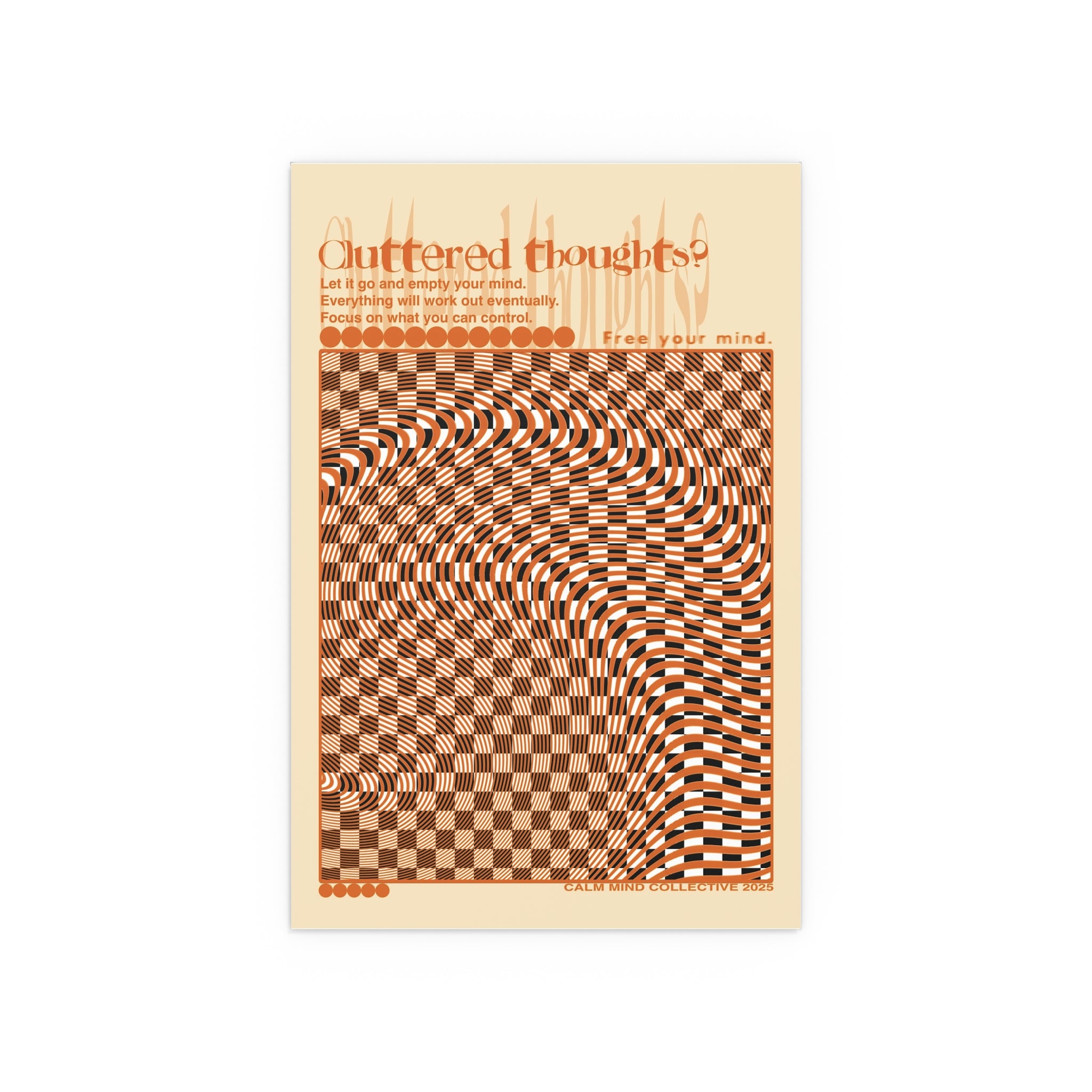 CLUTTERED THOUGHTS? - Overthinkers Anonymous Collection - Silk Poster