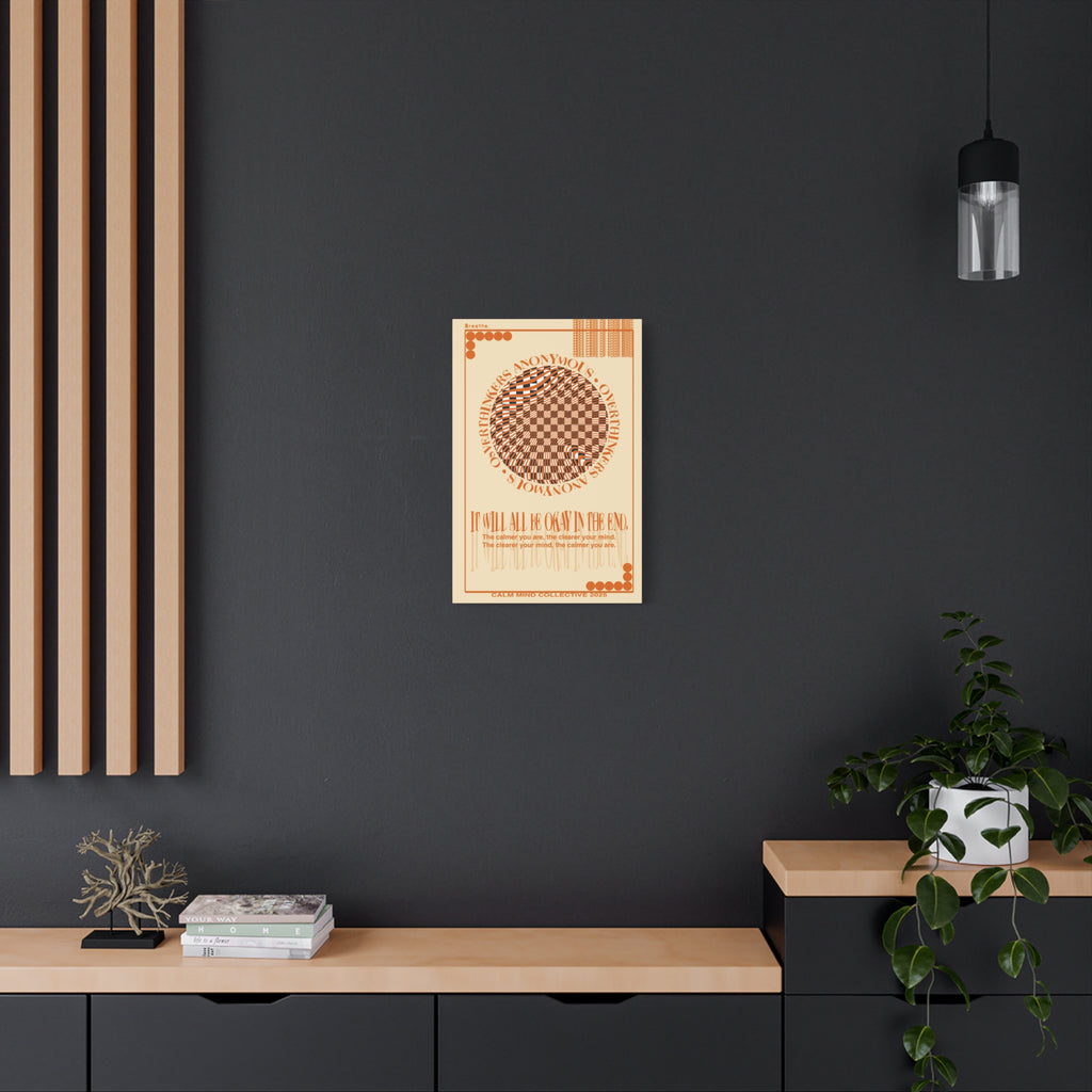 IT WILL ALL BE OKAY - Overthinkers Anonymous Collection - Canvas Art Print