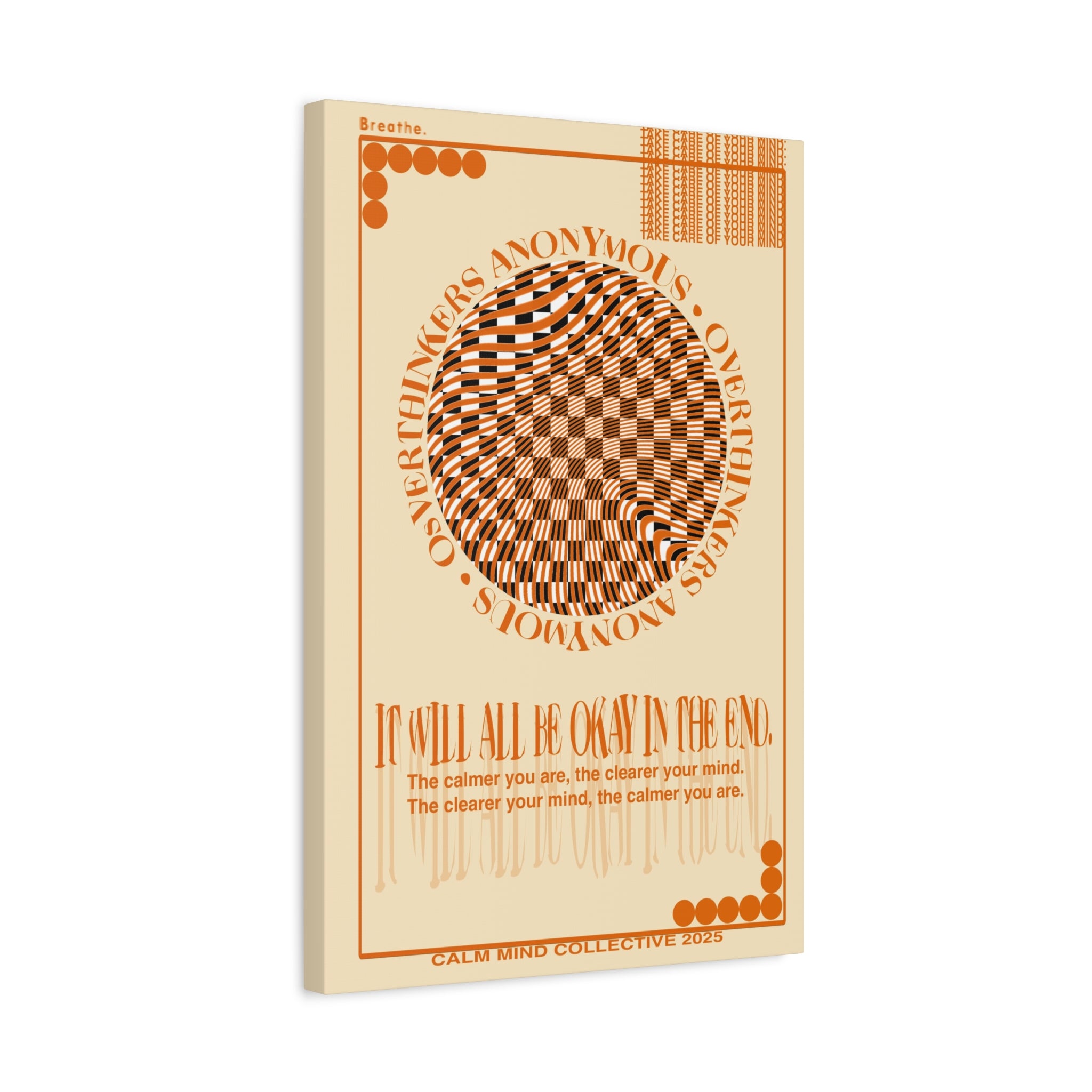 IT WILL ALL BE OKAY - Overthinkers Anonymous Collection - Canvas Art Print