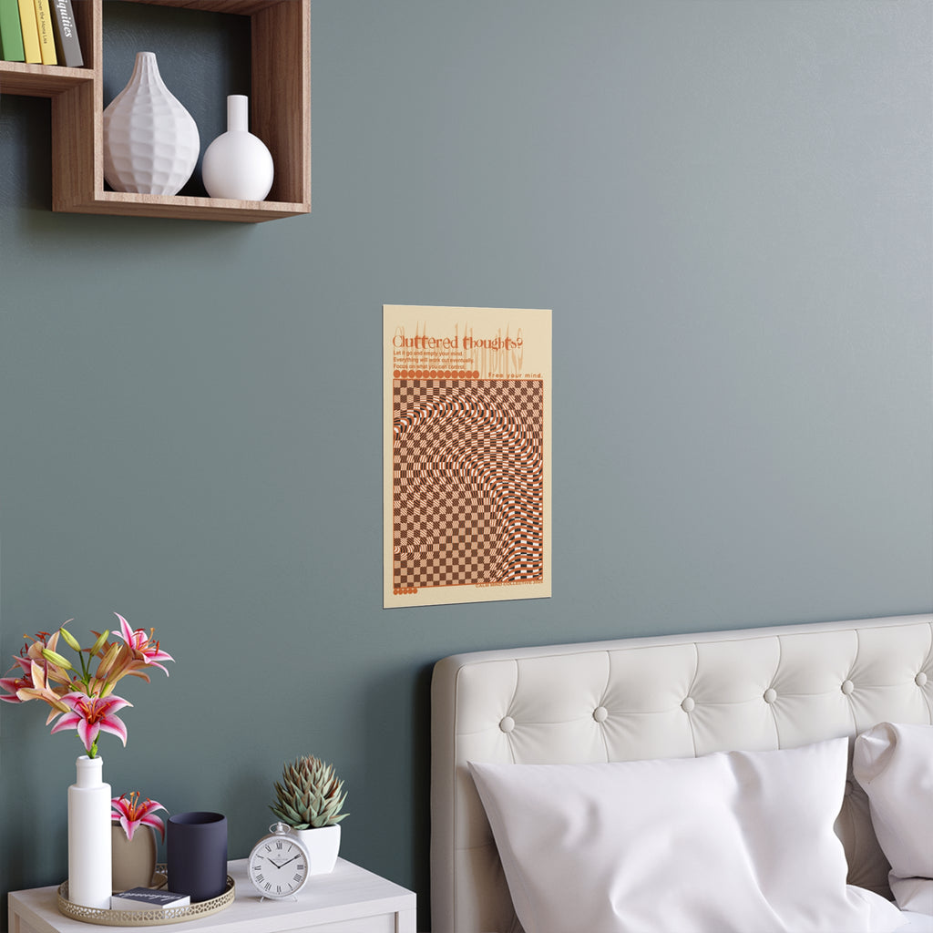 CLUTTERED THOUGHTS? - Overthinkers Anonymous Collection - Silk Poster