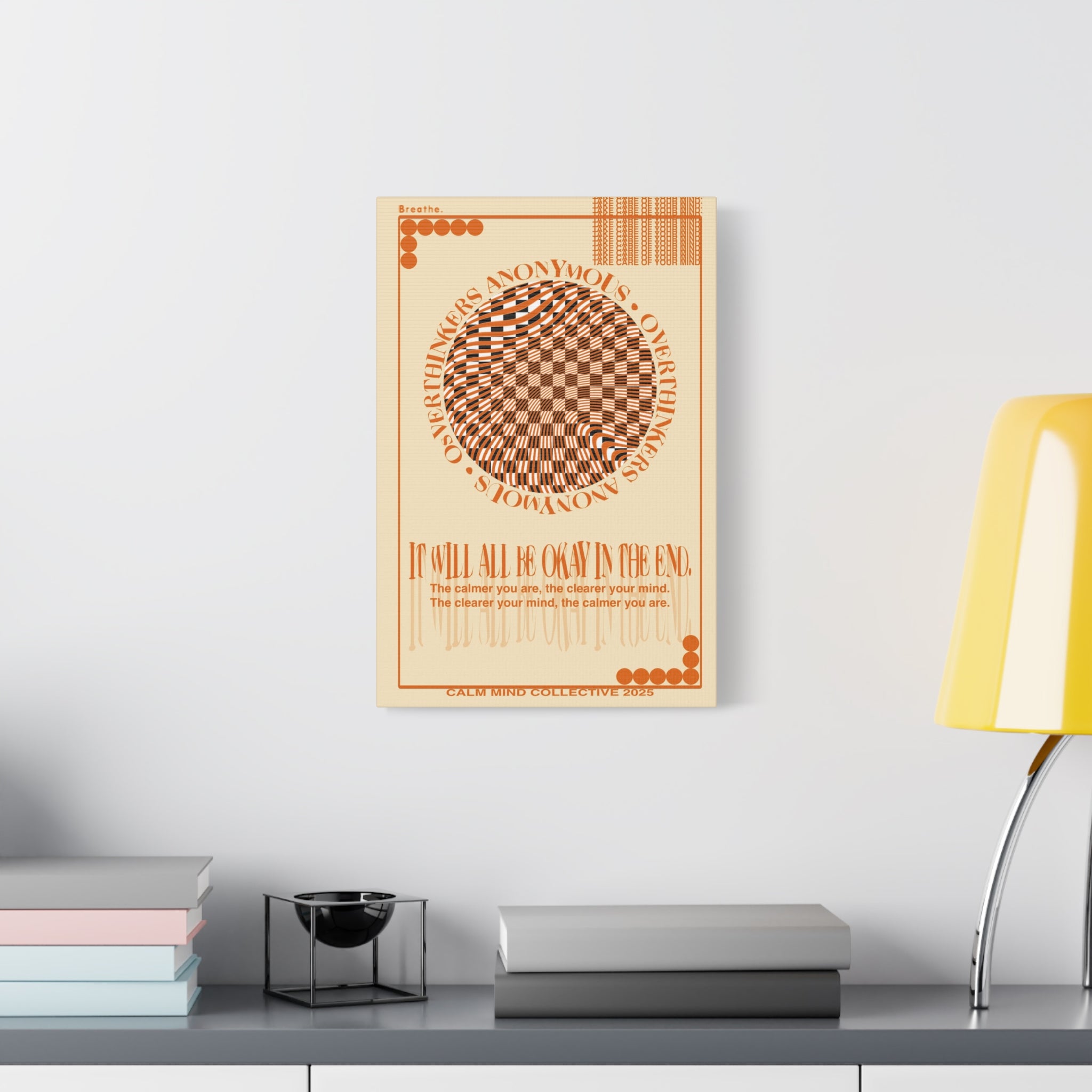 IT WILL ALL BE OKAY - Overthinkers Anonymous Collection - Canvas Art Print