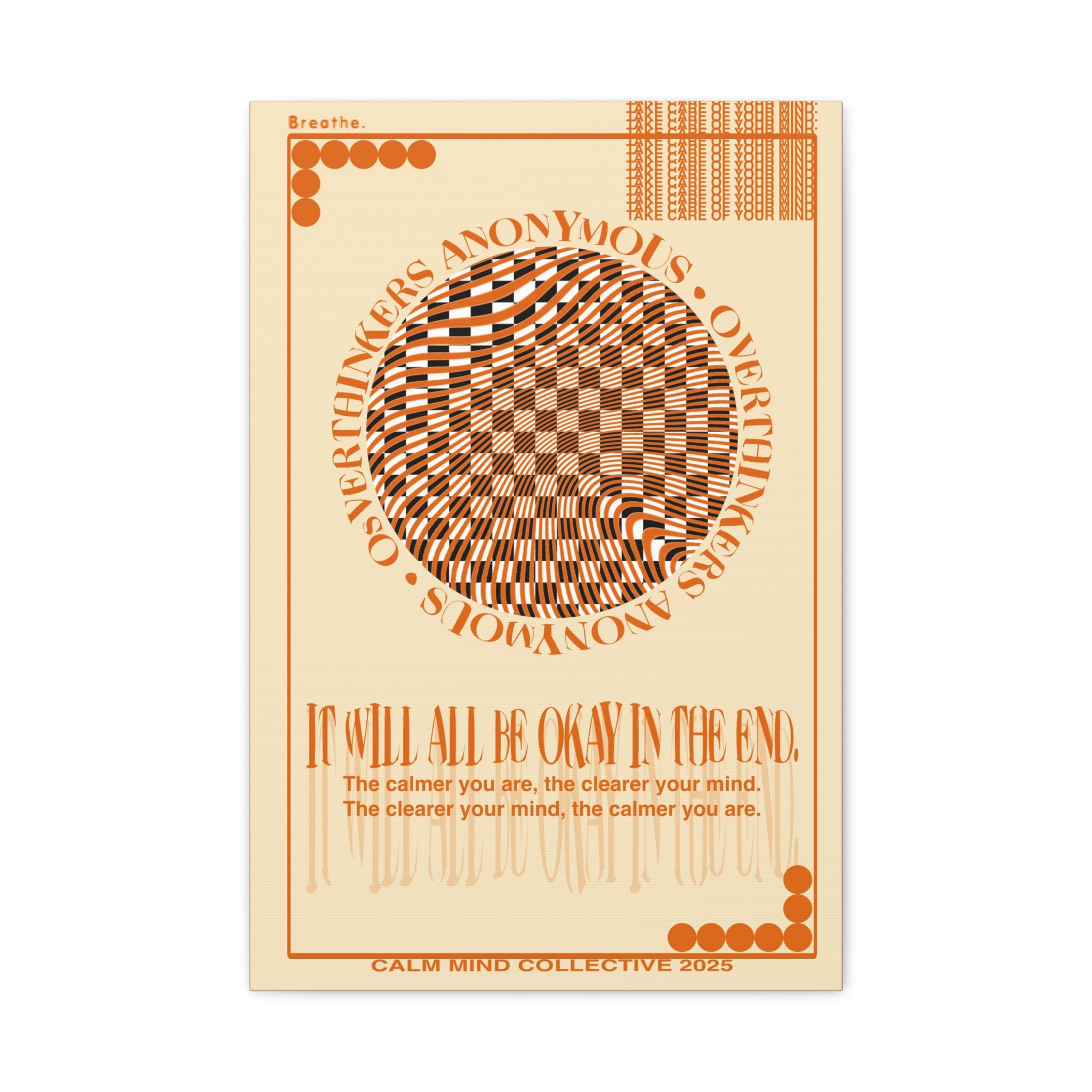 IT WILL ALL BE OKAY - Overthinkers Anonymous Collection - Canvas Art Print