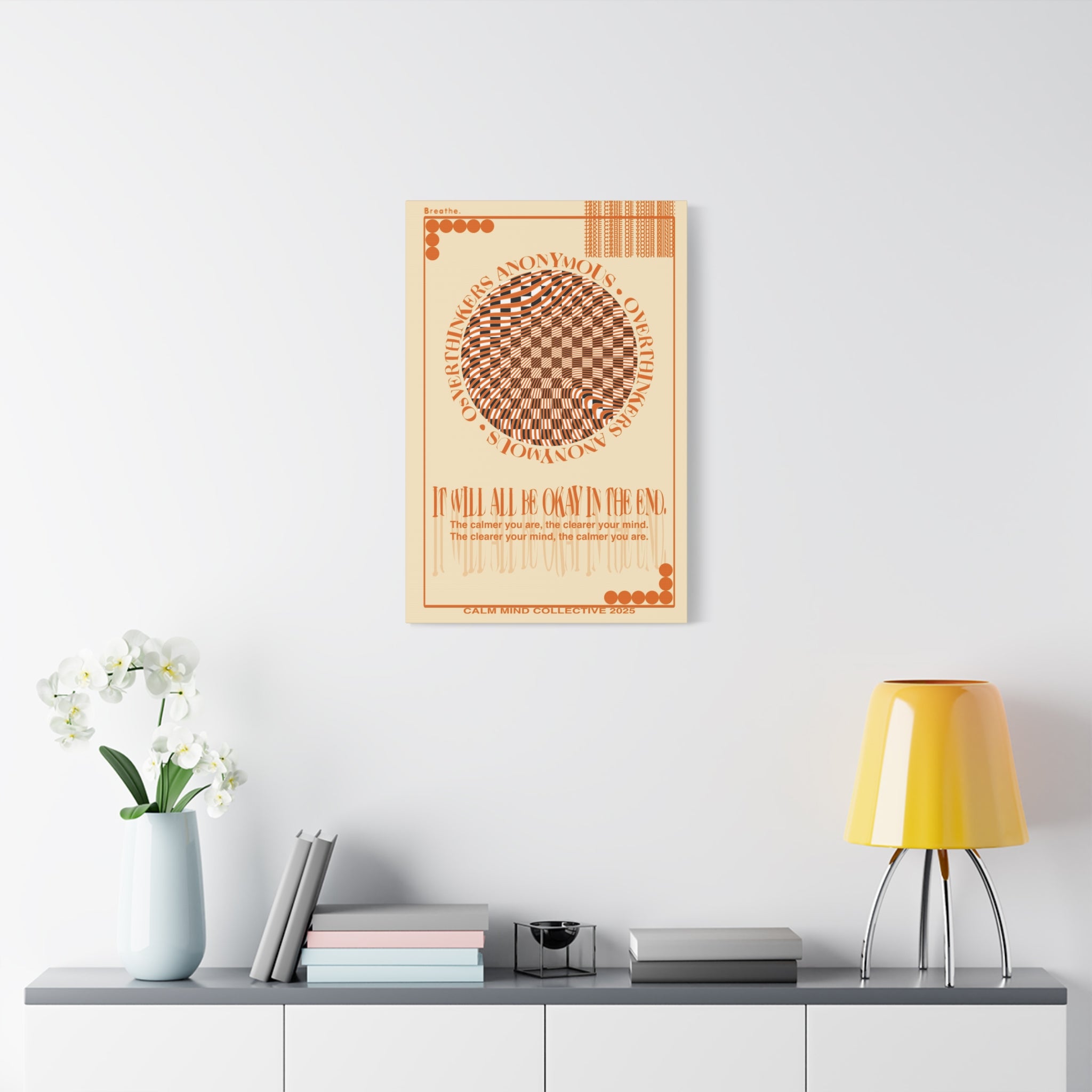IT WILL ALL BE OKAY - Overthinkers Anonymous Collection - Canvas Art Print