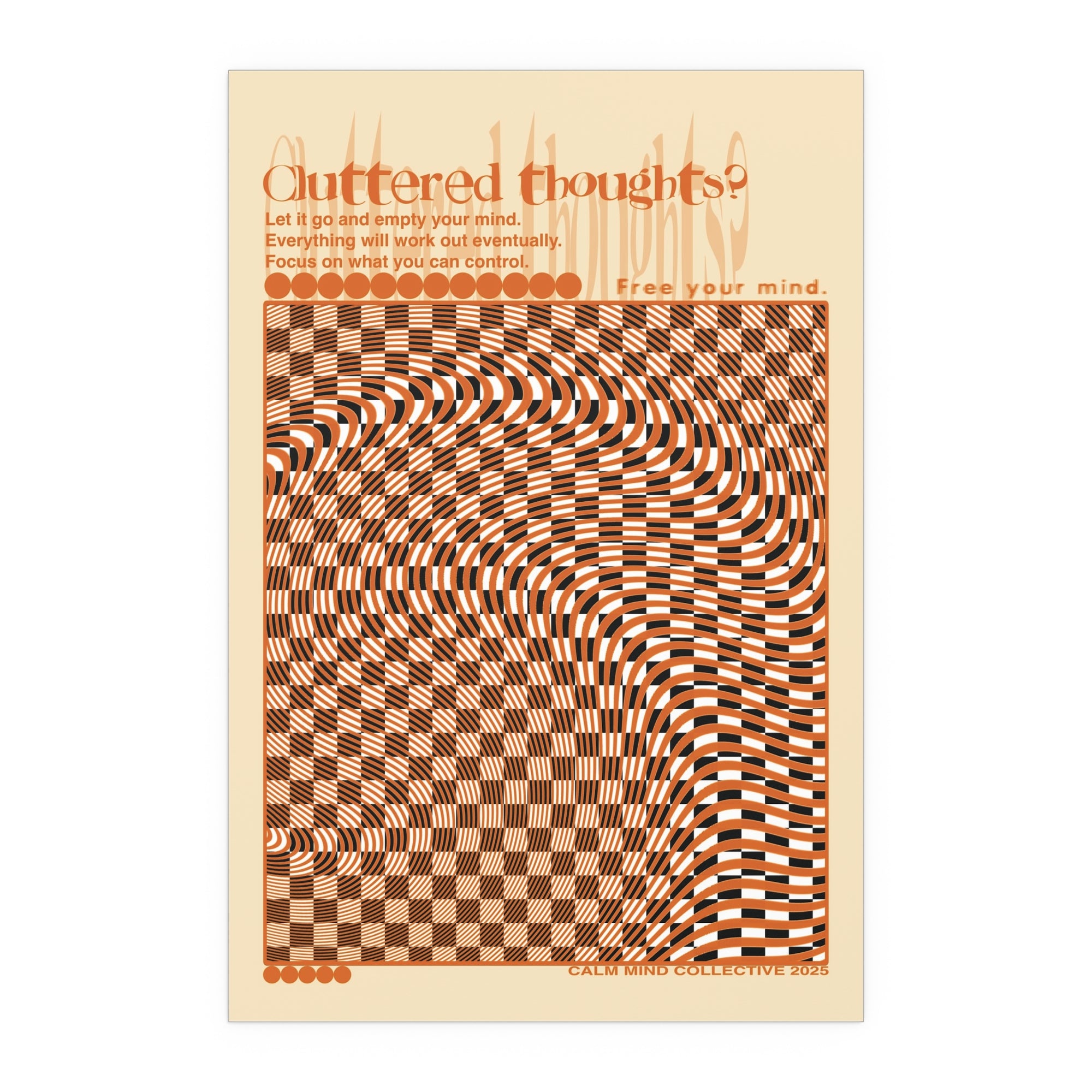 CLUTTERED THOUGHTS? - Overthinkers Anonymous Collection - Silk Poster