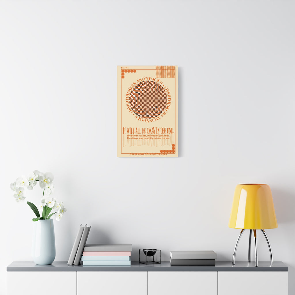 IT WILL ALL BE OKAY - Overthinkers Anonymous Collection - Canvas Art Print