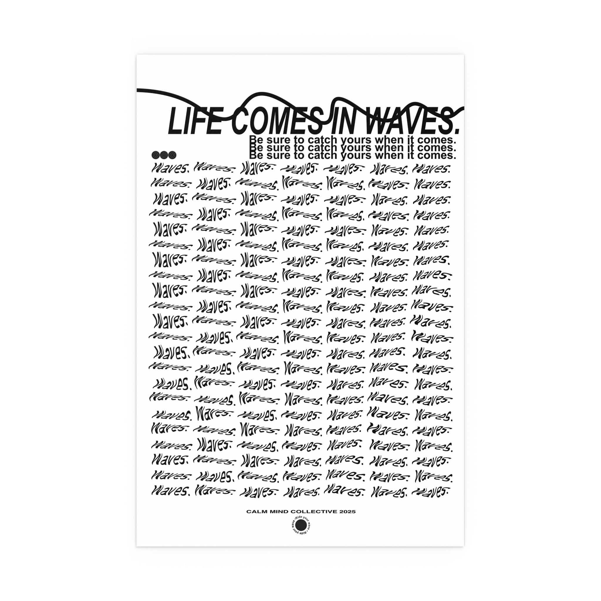 COMES IN WAVES - Wavelengths Collection - Silk Poster
