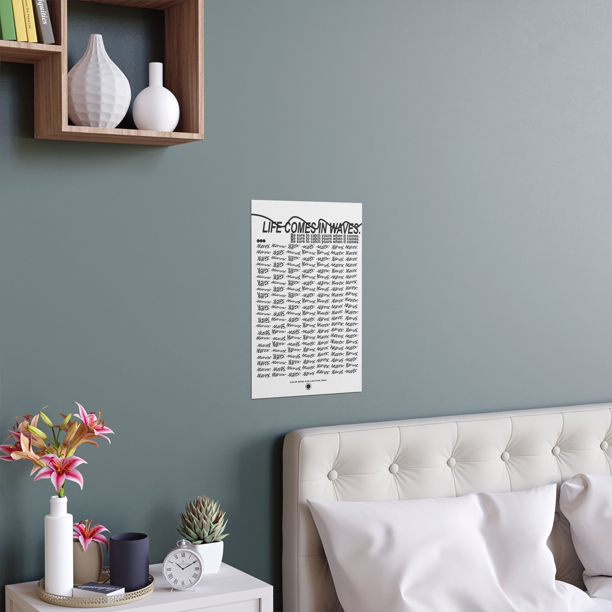 COMES IN WAVES - Wavelengths Collection - Silk Poster